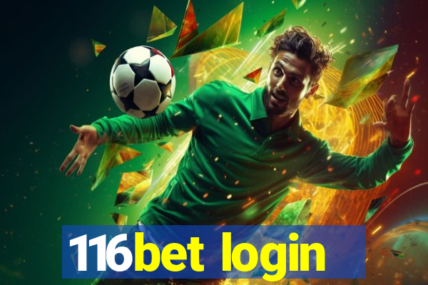 116bet login